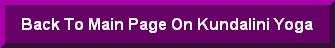 Main Page On Kundalini Yoga